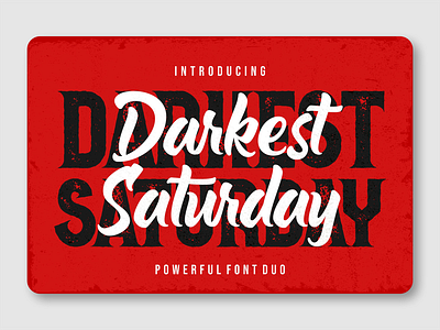 Darkest Saturday Duo advertisement black saturday branding display font display typeface fancy font font awesome font design font duo fonts kids font logotype packaging rough font vintage vintage font