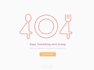Daily UI #008 | 404 Page 404 404page dailyui dailyuichallenge design fork illustrator plate restaurant spoon ui uidesign userinterface