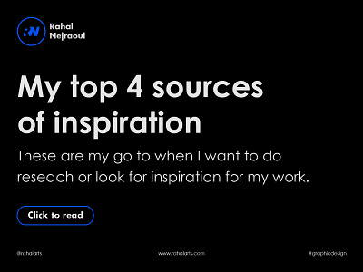 My top 4 sources of inspiration behance design inspiration dribbble education educational graphic design graphic design designer graphic designers inspiration inspiration design inspirational instagram pinterest rahal nejraoui rahalarts