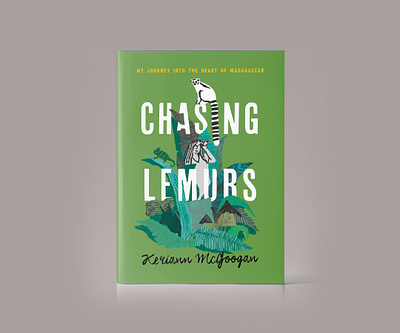 Chasing Lemurs 2019 best bestcoverdesign bestdesign bookcover bookdesign cover coverillustration design illustration lemur madagascar