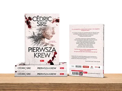Book Cover - Cedric Sire - First Blood / Pierwsza krew blood book book cover cedric cover design cover layout design first firstblood novel sire thriller