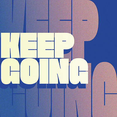 Keep Going branding clean color design gradient light minimal scale simple texture typography vector