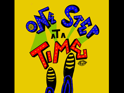 One step at a time abstract art babystep concept design graphic illustration onestepatatime shrutillusion type typography vector