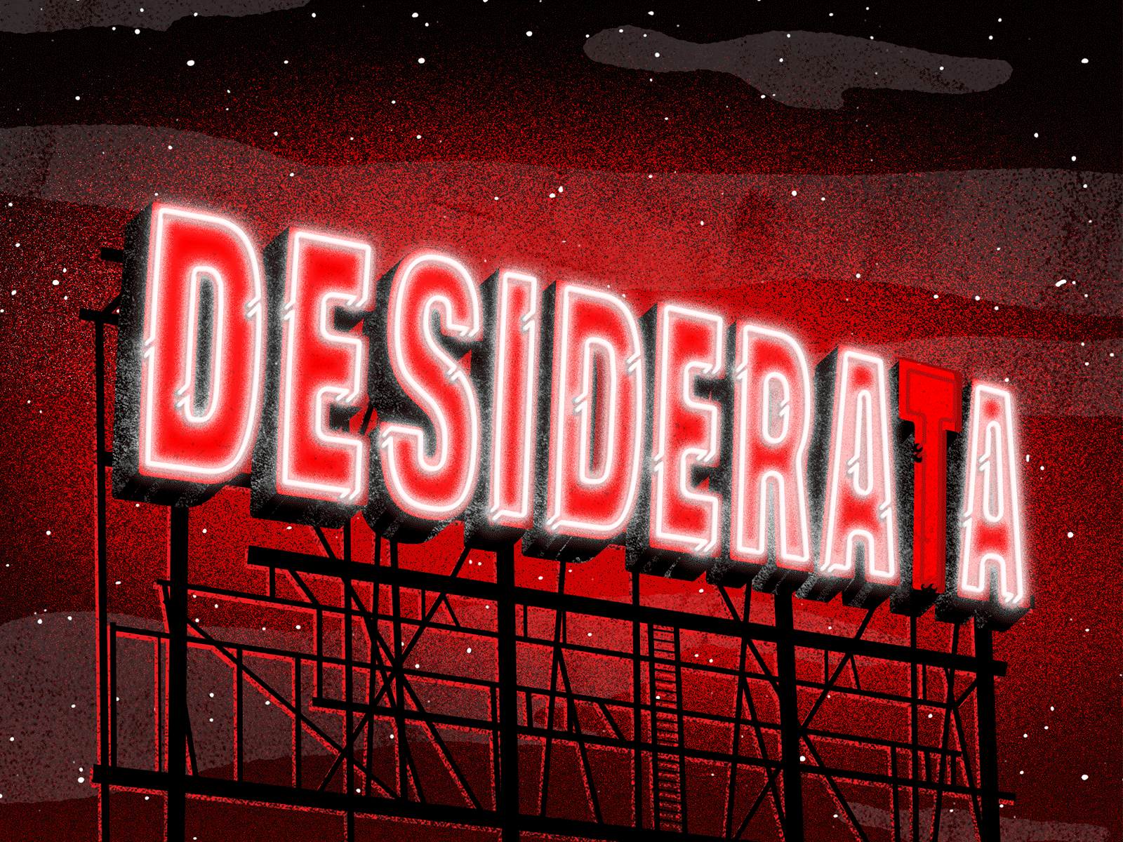 Desiderata billboard illustation neon type
