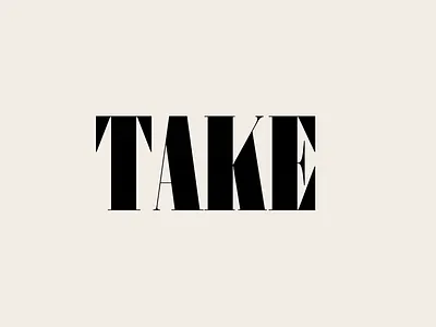 Take. font font design fonts lettering type type design typeface typography