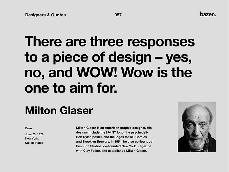 Quote - Milton Glaser design quotes design tip design tips inspiration inspirational quote learn learn design motivation product design quote quote design quotes tip tips ui ui design uiux ux ux design uxui