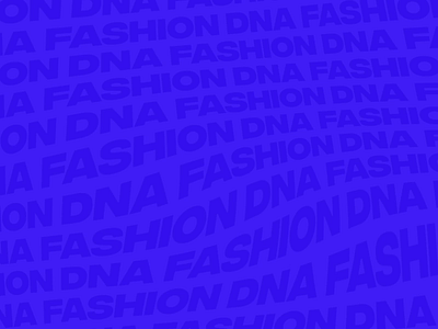 Fashion DNA / Motion Background Design animated animated type animation fashion fashion app fashion brand fashion design motion motion design motion graphic motion graphics motiongraphics type type art type design typedesign typogaphy