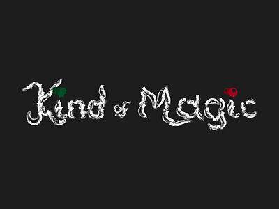 Kind of magic calligraphy calligraphy font drawingart font font design illustration typography