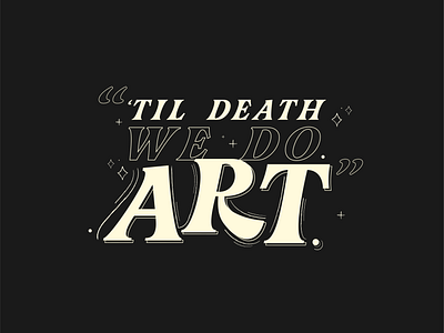 TDWDA - Dark art black dark illustrator lettering quote text typography