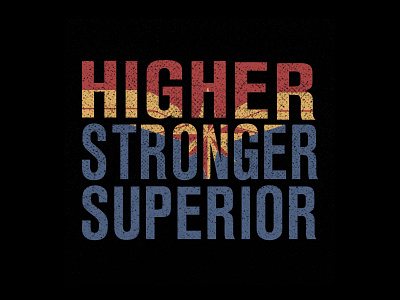 Higher Stronger Superior apparel art avengers brie larson captain marvel fashion graphic design higher faster further higher stronger superior marvel mcu rahalarts shirt t shirt t shirt design t shirt designer t shirts tee shirts vector artwork