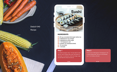 DailyUI 040 Recipe daily 100 challenge dailyui040 dailyui40 dailyuichallenge mobile app mobile design recipe recipe app sushi