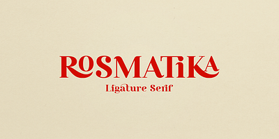 Rosmatika - Ligature Serif branding font ligature font ligatures logo magazine serif font typeface typography