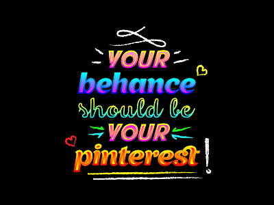 YOUR BEHANCE SHOULD BE YOUR PINTEREST behance pinterest quote typogaphy