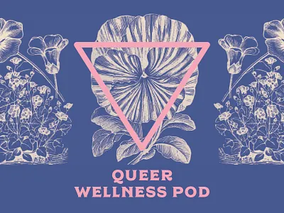 Queer Wellness Podcast dyke gay lgbtq pink podcast podcast art queer triangle wellness