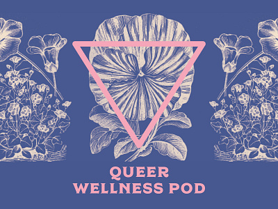 Queer Wellness Podcast dyke gay lgbtq pink podcast podcast art queer triangle wellness