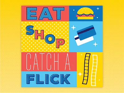 Eat, Shop, Catch a Flick! bright cinema design film food illustration illustrator simple theater vector