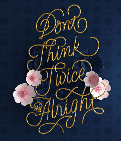 Don't think twice, it's alright 3d bobdylan illustration lettering lettering art mexico type