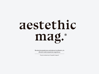 Aestethic Mag Logo aestethic architecture architecture design black and white book brand branding design editorial editorial design editorial layout graphic design logo magazine magazine cover type typography
