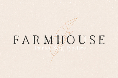 Farmhouse - Painted Serif Font design display font font font design fonts graphic design hand drawn handlettering handmade handwriting lettering serif serif font serif typeface typeface typeface design typefaces typography vintage design vintage font