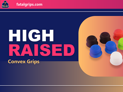 Fatal Grips Advertisement | High Raised ad advertisement advertisement design advertising app colourful design fatal grips fatal grips advertisement icon kacper kacper skibicki kacperdzn minimal product advertisement vibrant