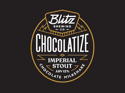 Blitz brewing Chocolatize badge beer blitz brewery brewing lettering lightning logo stout vintage