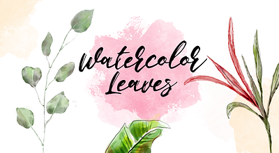 Hand-drawn Watercolor Leaves foliage handdrawn leaves leaves watercolor watercolor leaves