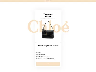 DAILYUI#017 chloé daily ui design identity order received ticket ui web