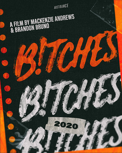 B!TCHES Social Media Poster b!tches black color film film poster grunge orange poster poster art poster design red