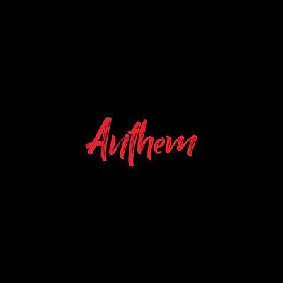 Anthem - Personal branding anthem brand branding hand lettered paint personal branding script wordmark