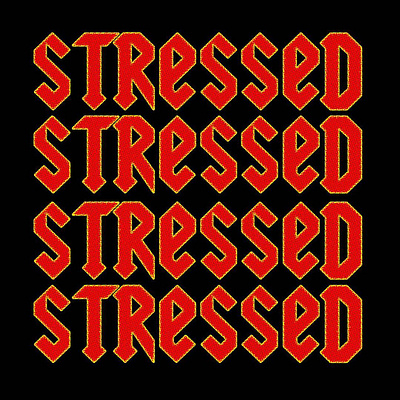 Stressed digital digital art digital illustration editorial art editorial design font graphic design typography