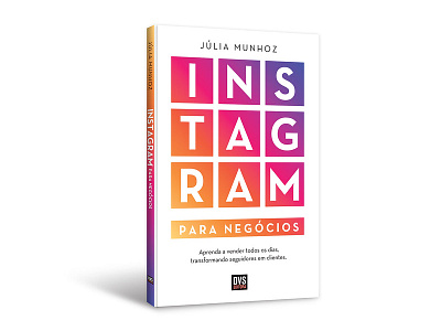 Cover design of "Instagram para negócios" book capa cover cover design dvs editora editorial instagram para negócios júlia munhoz livro publishing