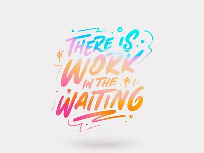 Work in the Waiting brush christian church faith hand lettering ipad lettering lettering procreate texture typography