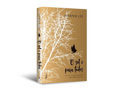 Cover design of "O sol é para todos" book capa cover cover design editorial hardcover harper lee josé olympio livro o sol é para todos publishing to kill a mockingbird