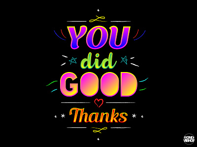 YOU DID GOOD. THANKS quote typogaphy