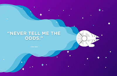 Never tell me the odds. design digital illustration graphic design han solo illustration minimal poster quote star wars ui vector art web