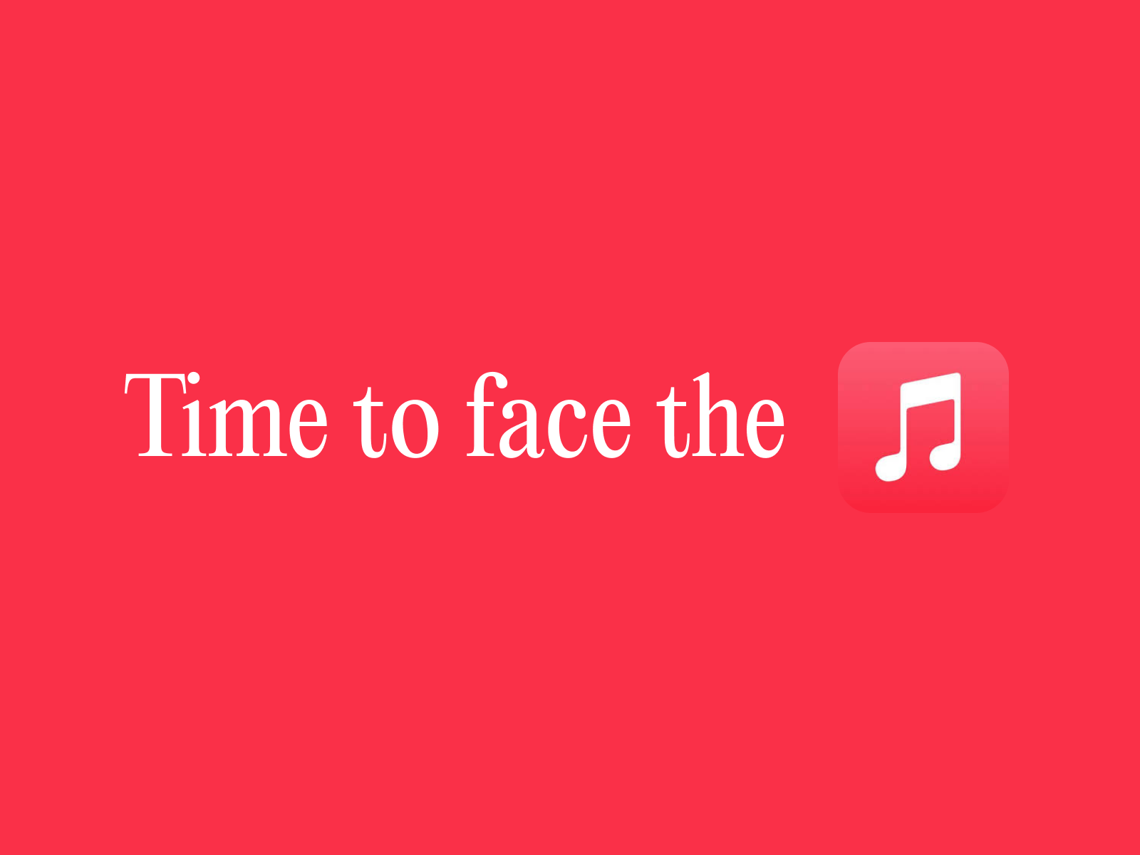 time-to-face-the-music-by-dev-gupta-for-not-dev-on-dribbble