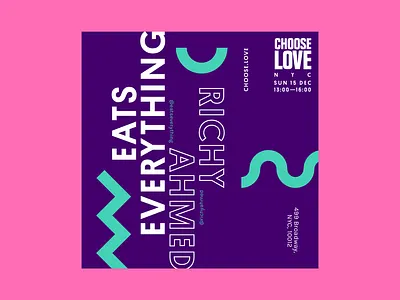 Choose Love Instagram Poster: Eats Everything x Richy Ahmed branding color dance design electronic event flyer instagram poster poster art poster design social techno