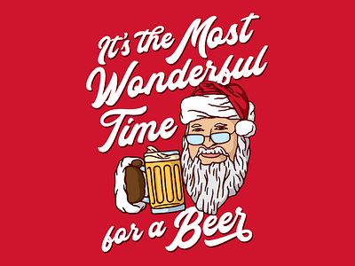 Most Wonderful Time for a Beer beer funny holidays illustration santa shirt