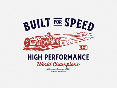 Built for Speed apparel artist artwork badgedesign brand branding clothing design graphic design hand drawn handmade illustration logo merch design racer speed art vector vintage