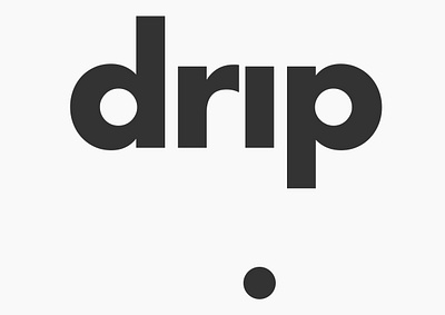 drip design typography