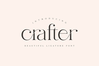 Crafter - Ligature Font branding classic font design display font font font design fonts graphic design lettering ligature font logo font logo fonts logotype serif fonts typeface typefaces typography vintage design vintage font vintage typeface