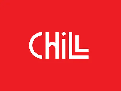 Chill chill logo typedesign typeface typeface. lettering