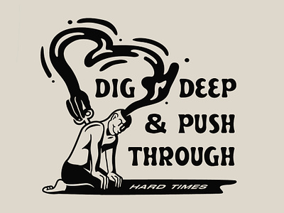 Dig Deep design doodle drawing illustration motivation the grind typography vector windup
