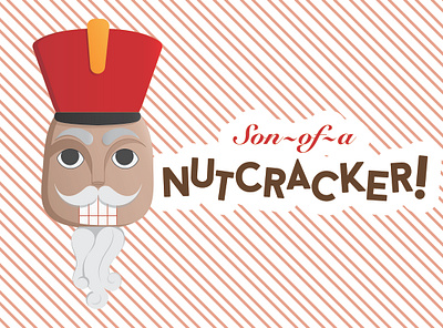 Son of a Nutcracker christmas design fonts graphic graphicdesigner illustration movie movie quote nutcracker son of a.. strips typography vector xmas xmas nutcracker