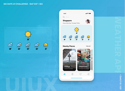 365 DAYS UI CHALLENGE | DAY 037/365 | WeatherApp 365daysuichallenge concept dailyui037 design mobile app singapore sky ui uiux ux weather app
