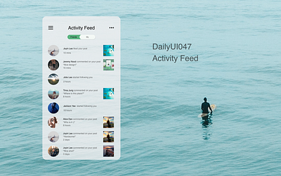 DailyUI047 - Activity Feed activity feed daily 100 challenge dailyui047 dailyui47 feeds mobile mobile app mobile design