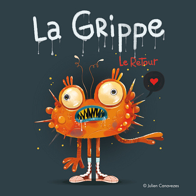 la grippe character design characterdesign illustrateur illustration illustration art illustrator kids kids illustration monster