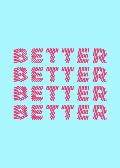 Typeface Design "BETTER" curves design typography typography design