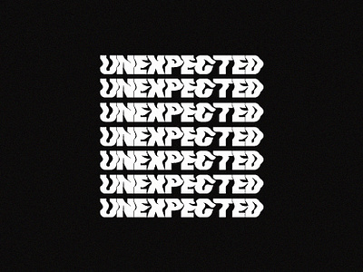 Typography Design "UNEXPECTED" adobe illustrator design typeface design typefaces typography typography design