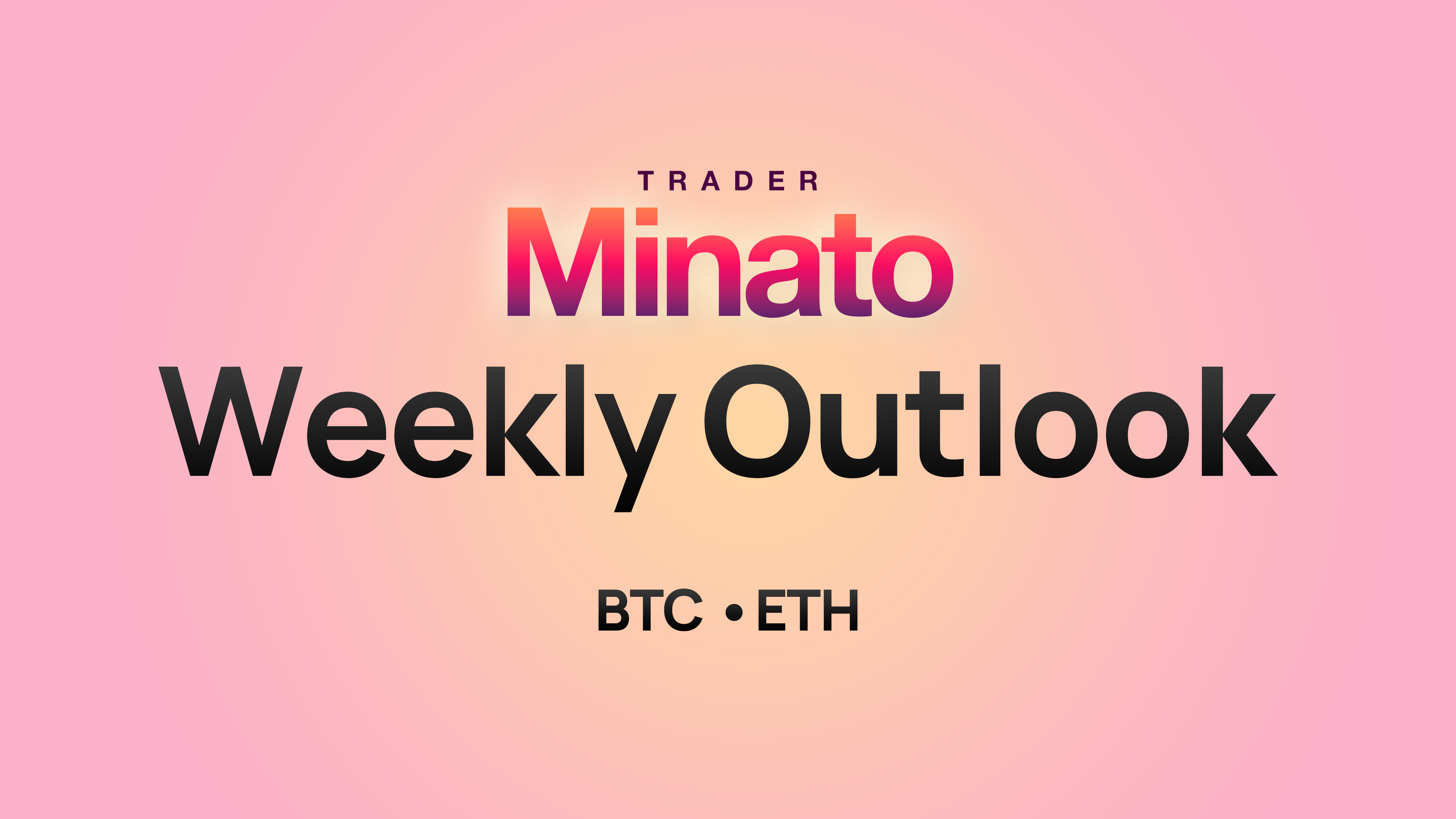Example of Trader Minato Weekly Outlook